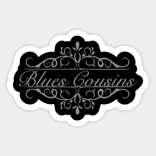 Nice Blues Cousins Sticker